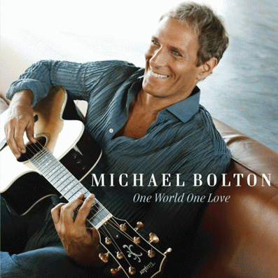 Michael Bolton : One World One Love